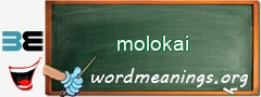 WordMeaning blackboard for molokai